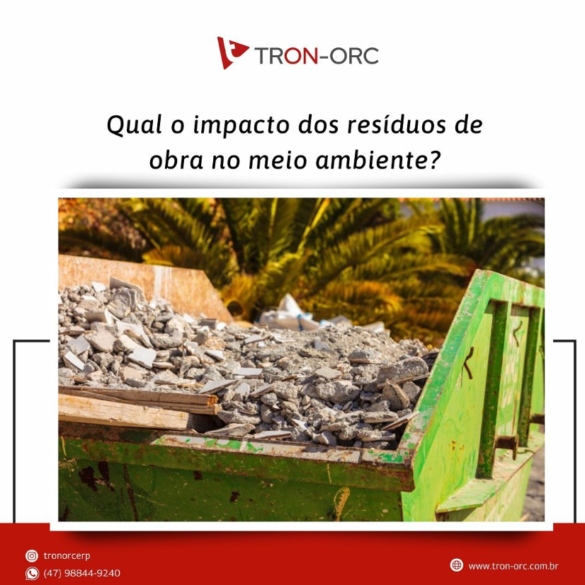 Qual impacto dos resíduos de obras no meio ambiente?