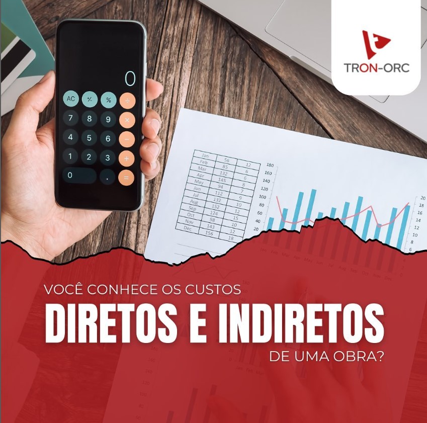 Você conhece os custos diretos e indiretos de uma obra?